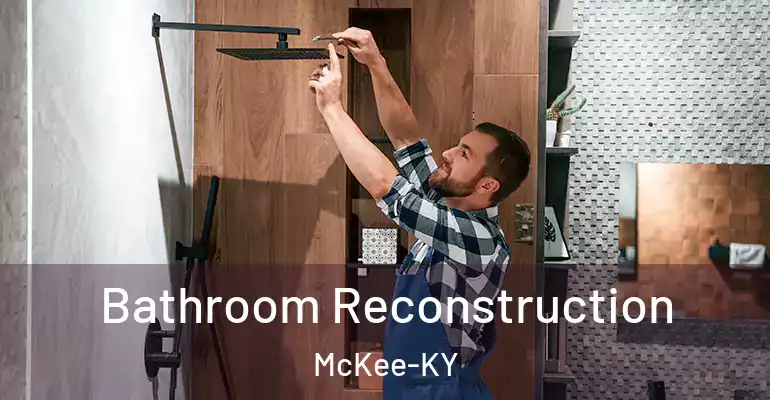 inner Bathroom imggen Bathroom Reconstruction McKee-KY