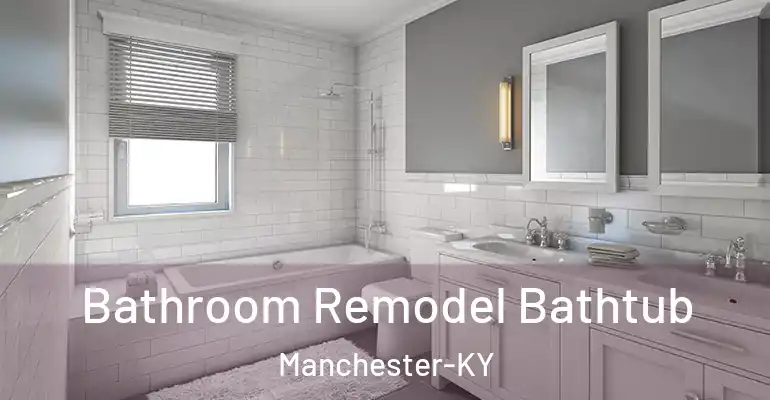 inner Bathroom imggen Bathroom Remodel Bathtub Manchester-KY