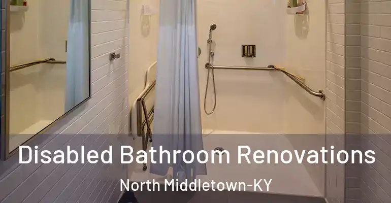 inner Bathroom imggen Disabled Bathroom Renovations North Middletown-KY