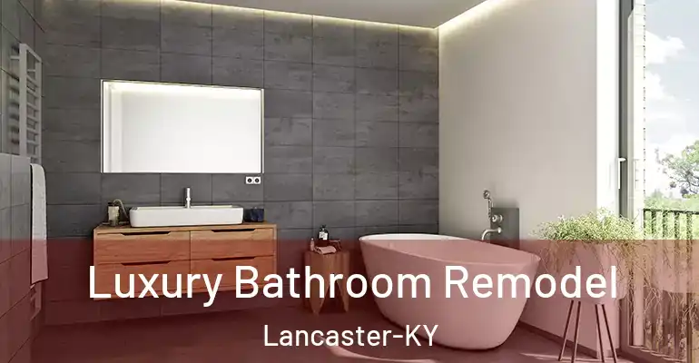 inner Bathroom imggen Luxury Bathroom Remodel Lancaster-KY