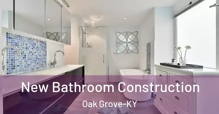 inner Bathroom imggen New Bathroom Construction Oak Grove-KY