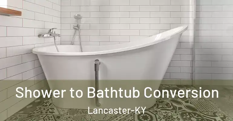 inner Bathroom imggen Shower to Bathtub Conversion Lancaster-KY