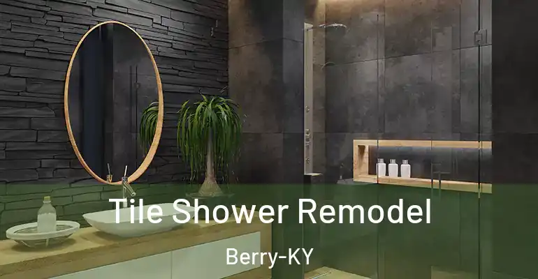 inner Bathroom imggen Tile Shower Remodel Berry-KY