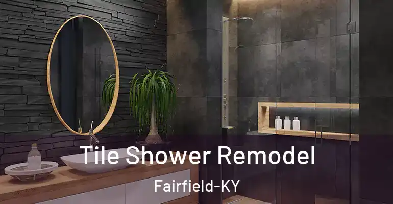 inner Bathroom imggen Tile Shower Remodel Fairfield-KY