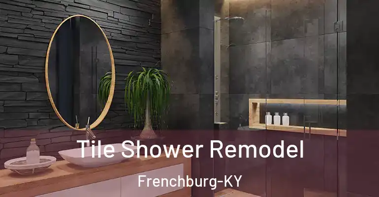 inner Bathroom imggen Tile Shower Remodel Frenchburg-KY