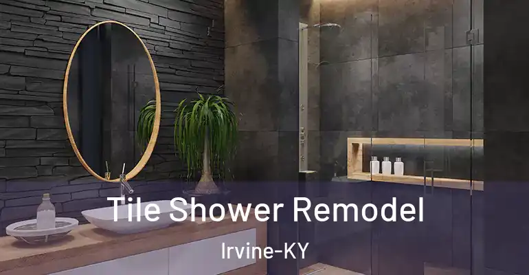 inner Bathroom imggen Tile Shower Remodel Irvine-KY