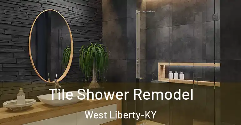 inner Bathroom imggen Tile Shower Remodel West Liberty-KY